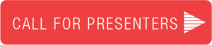 Call for Presenters