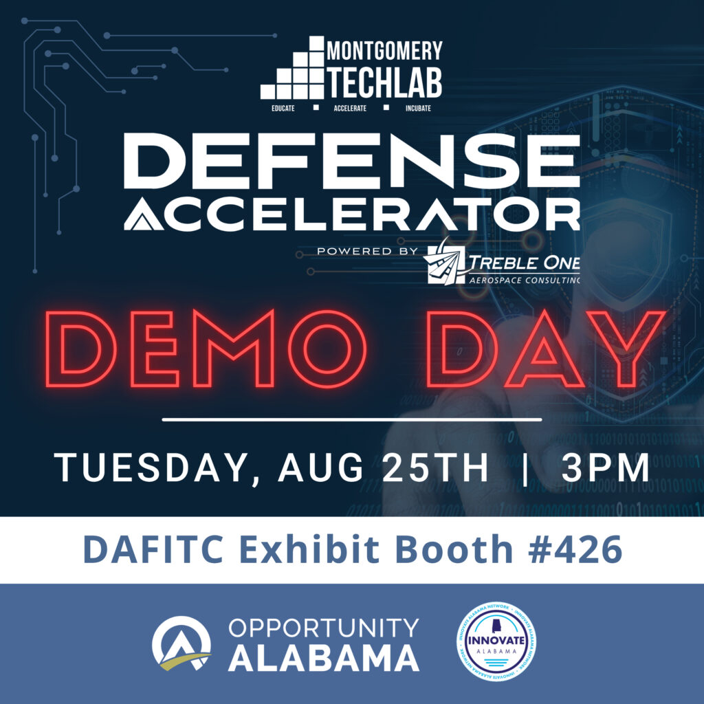 Montgomery TechLab Defense Accelerator | DEMO DAY Montgomery TechLab Defense Accelerator | DEMO DAY